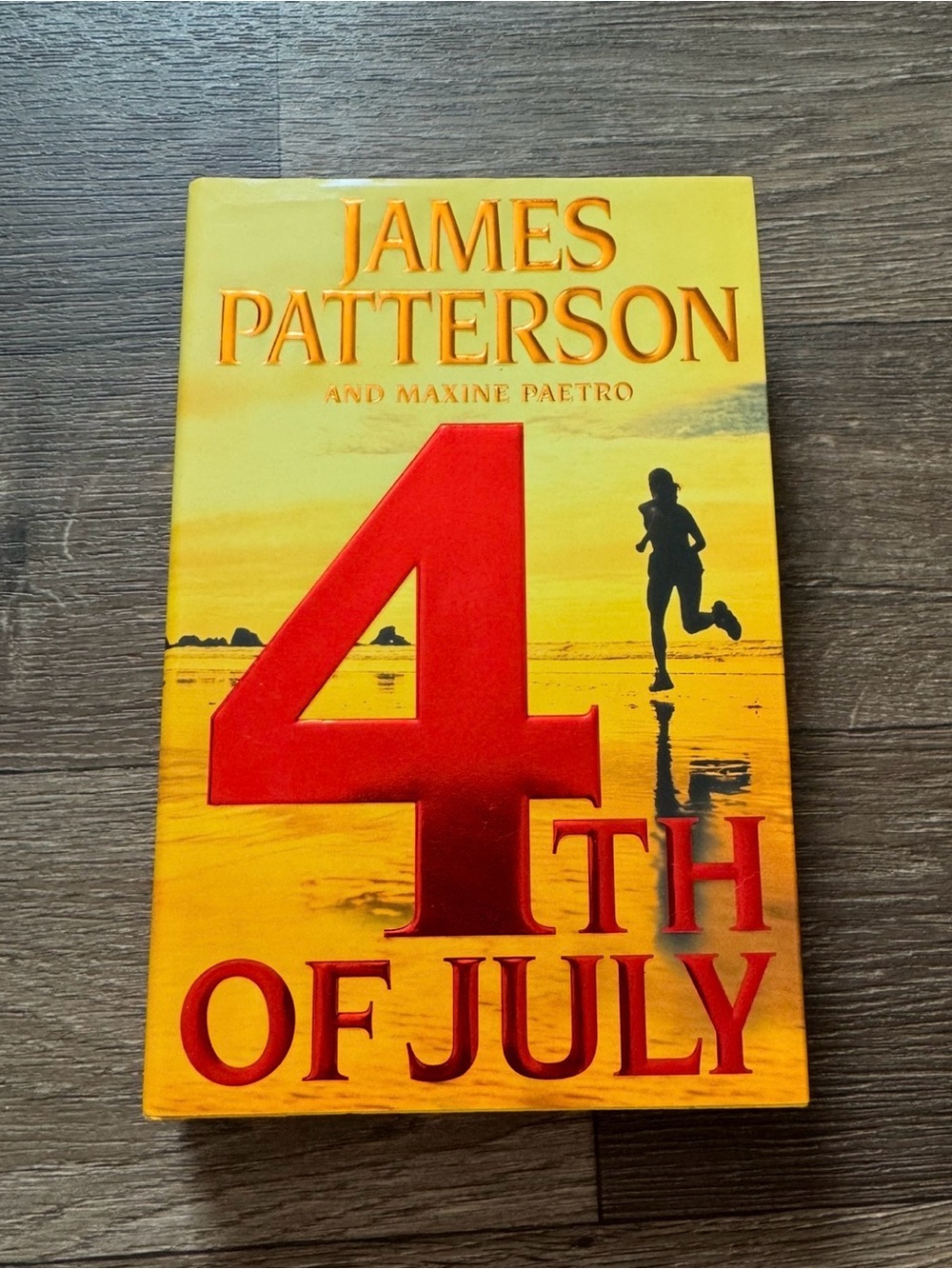4th Of July by James Patterson Hardcover Book